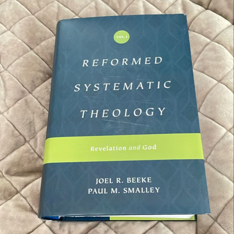 Reformed Systematic Theology, Volume 1