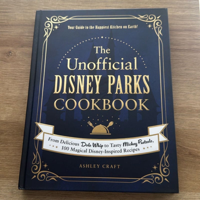The Unofficial Disney Parks Cookbook