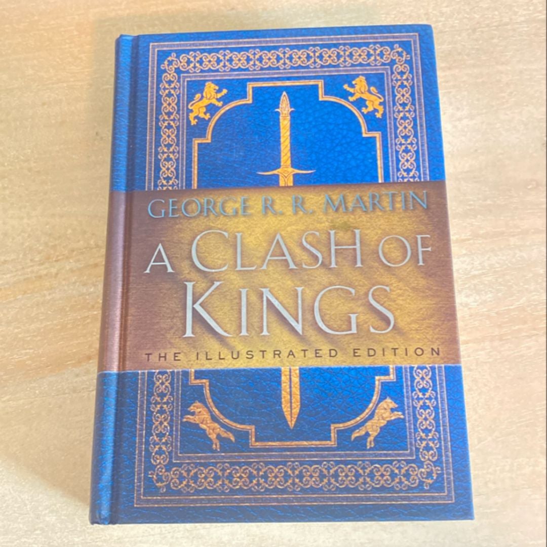 A Clash of Kings: the Illustrated Edition