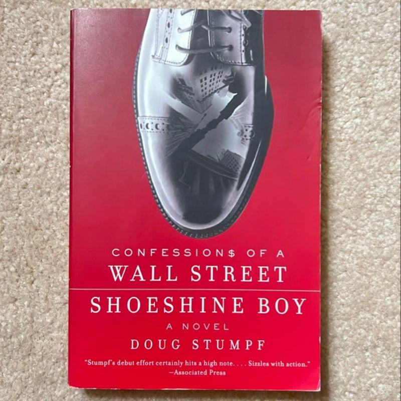 Confessions of a Wall Street Shoeshine Boy