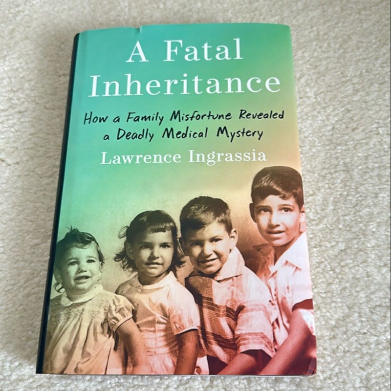 A Fatal Inheritance