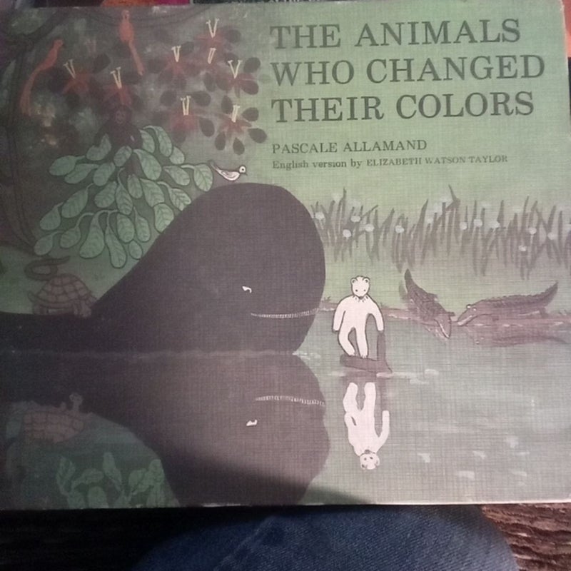 The Animals Who Changed their colors