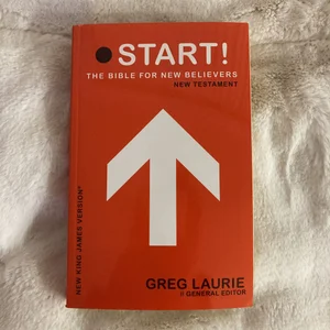 Start: the Bible for New Believers, New Testament Edition