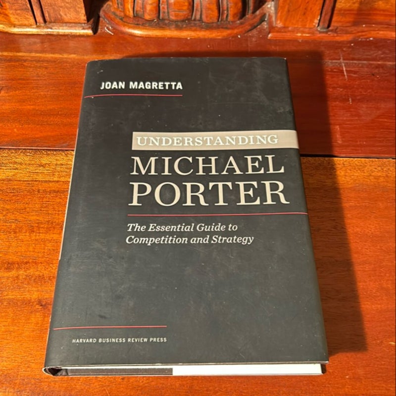 Understanding Michael Porter