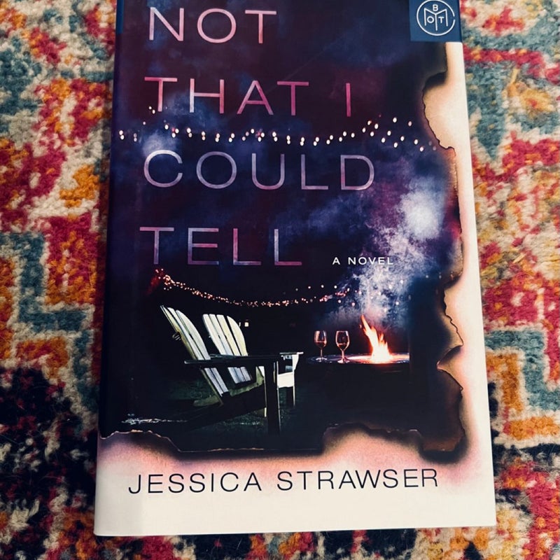 Not That I Could Tell by Jessica Strawser (2018, Hardcover) BOTM VG