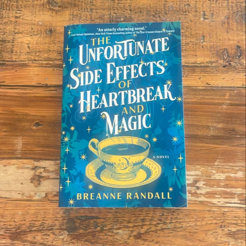 The Unfortunate Side Effects of Heartbreak and Magic