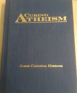 Curing atheism