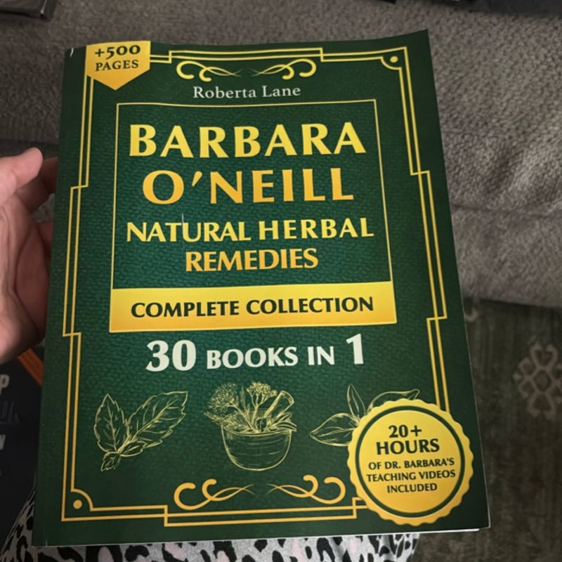 Barbara o'Neill Natural Herbal Remedies Complete Collection