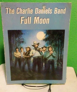 The Charlie Daniels Band: Full Moon
