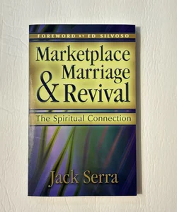 Marketplace, Marriage and Revival