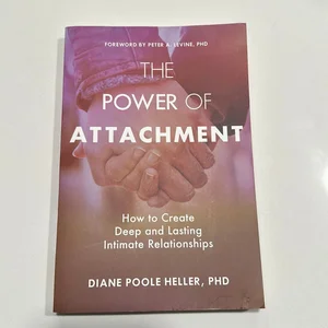 The Power of Attachment