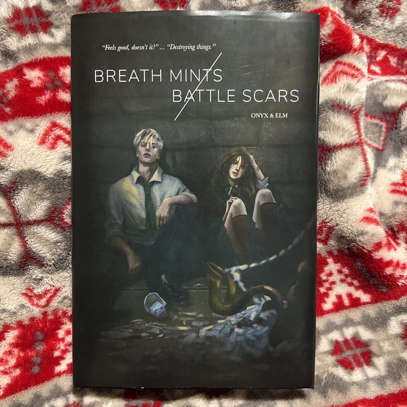 Breath Mints & Battle Scars 