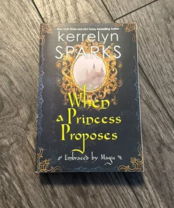 When a Princess Proposes