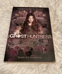 Ghost Huntress Book 2: the Guidance