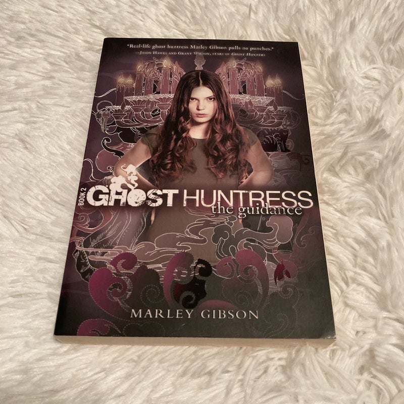 Ghost Huntress Book 2: the Guidance