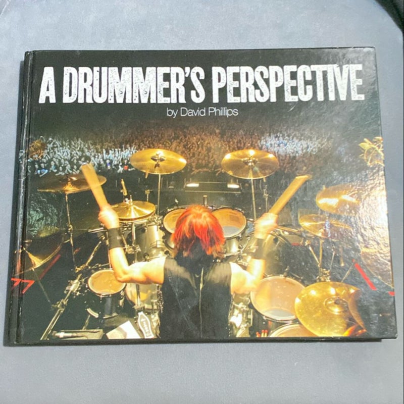 A Drummer's Perspective