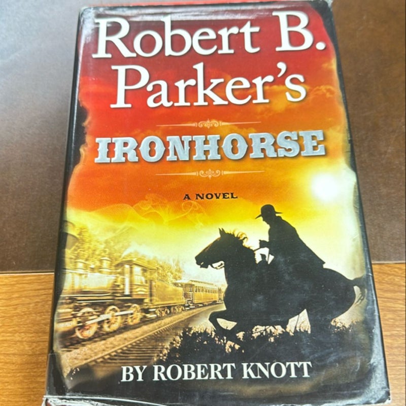 Robert B. Parker's Ironhorse