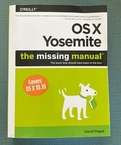 OS X Yosemite: the Missing Manual