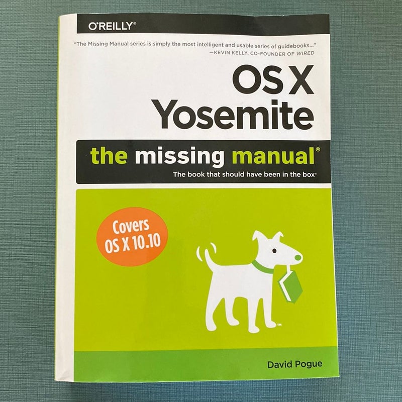 OS X Yosemite: the Missing Manual