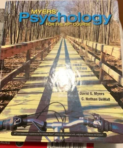 Myers' Psychology for the AP® Course