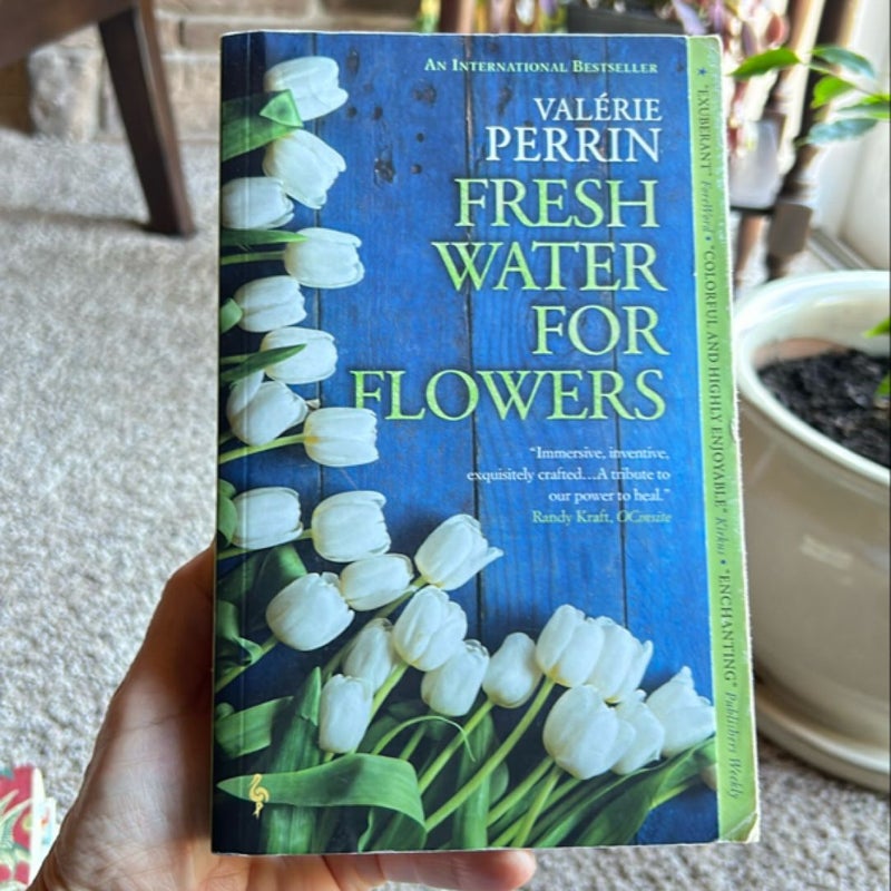 Fresh Water for Flowers