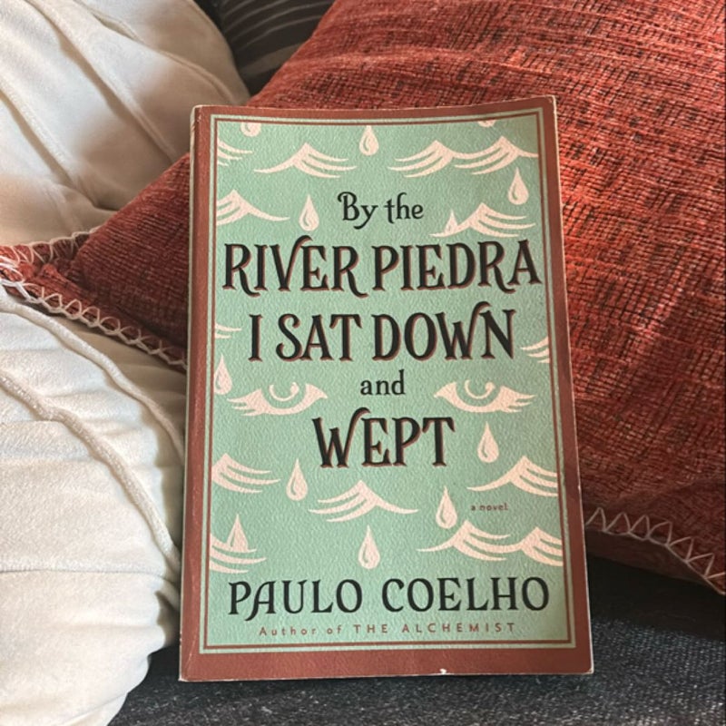 By the River Piedra I Sat down and Wept