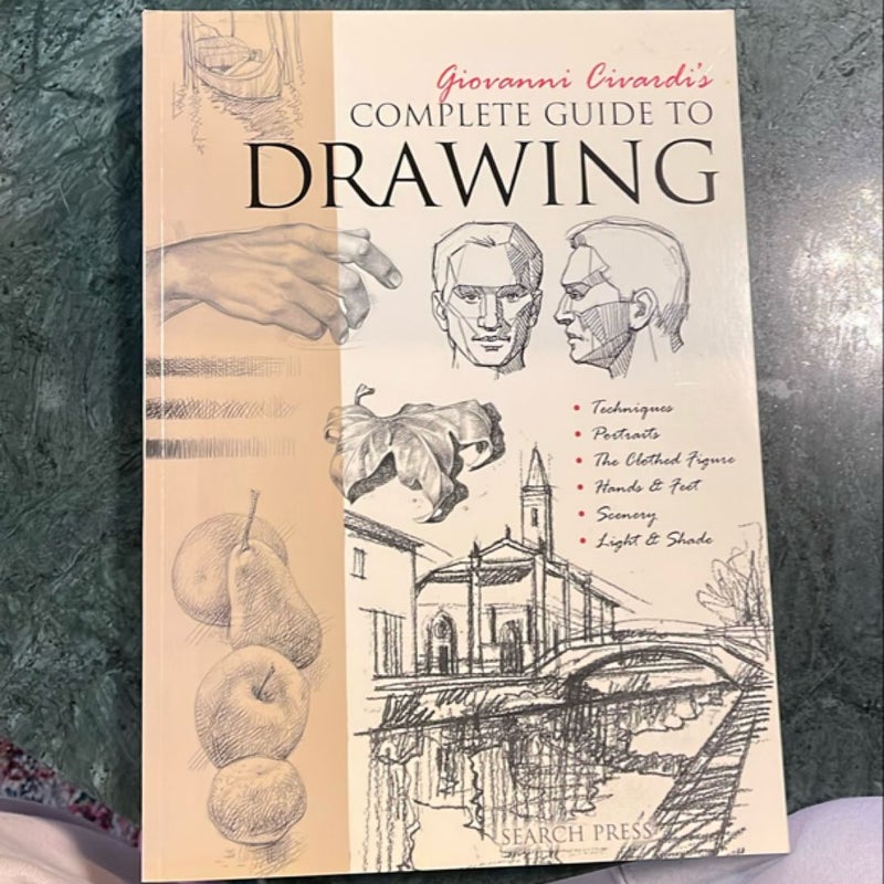 Giovanni Civardi’s Complete Guide to Drawing