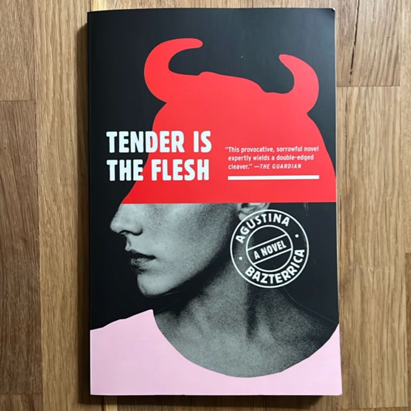 Tender Is the Flesh