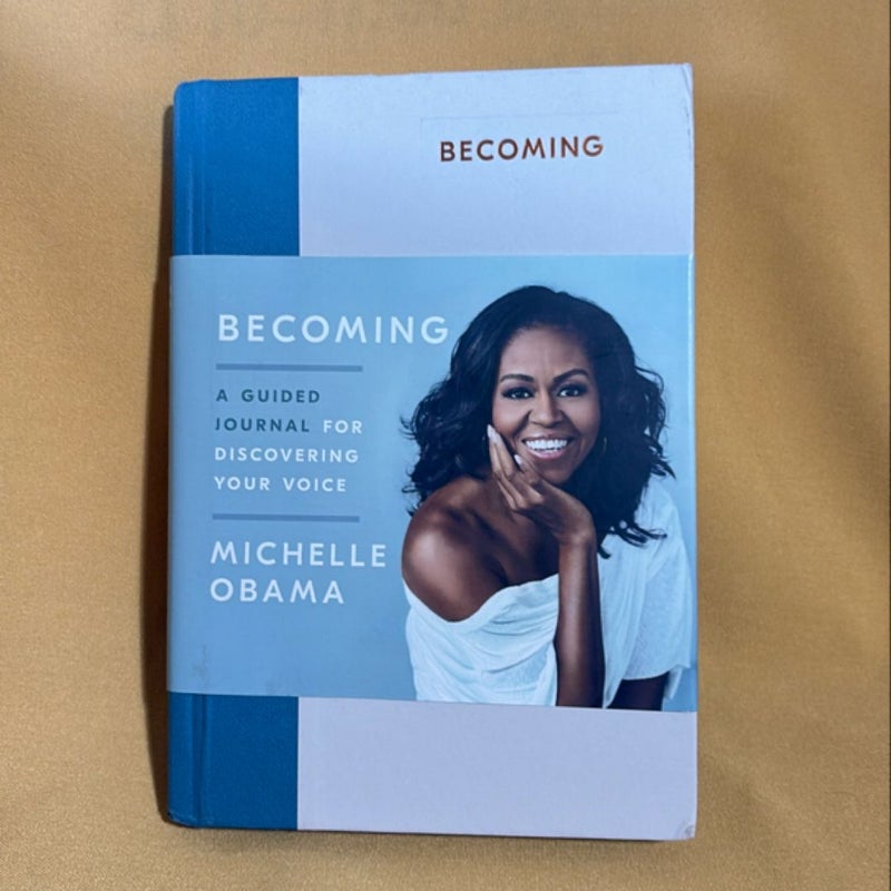 Becoming: a Guided Journal for Discovering Your Voice