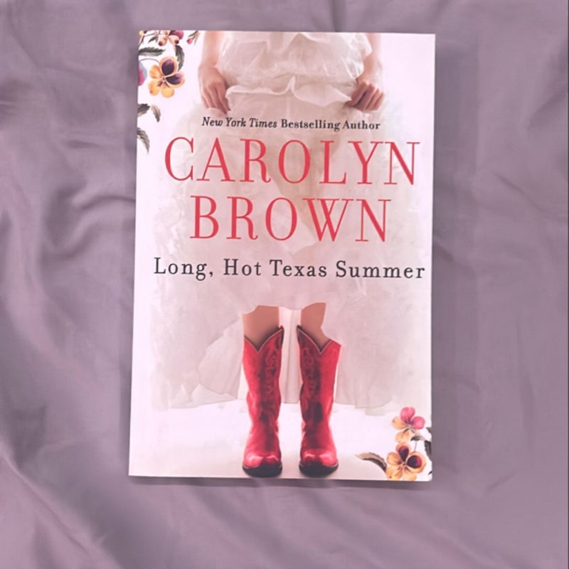 Long, Hot Texas Summer