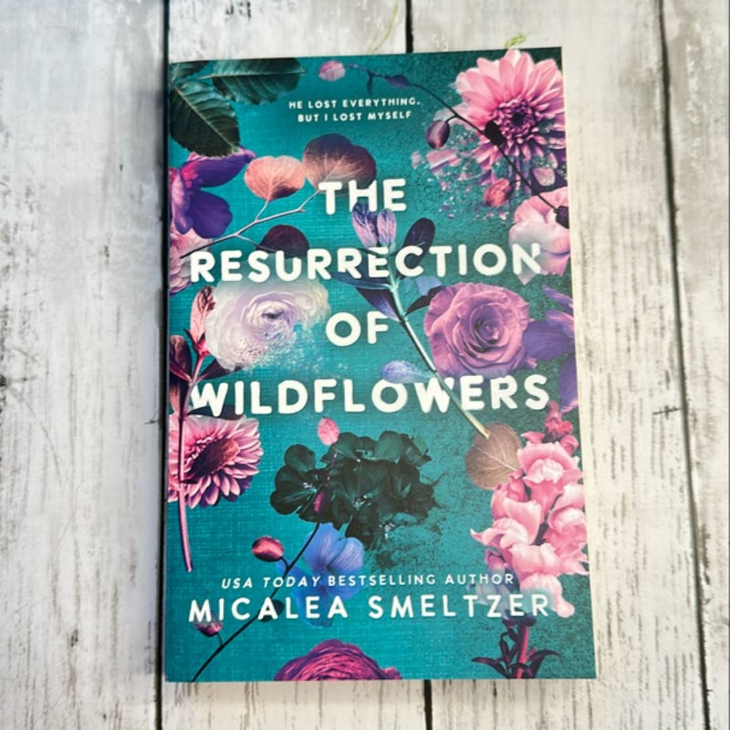 The Resurrection of Wildflowers