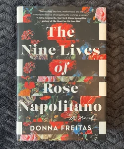 The Nine Lives of Rose Napolitano