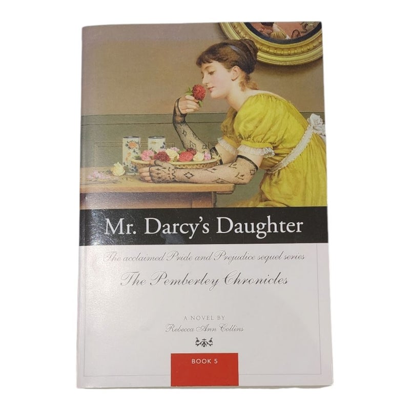 Mr. Darcy's Daughter