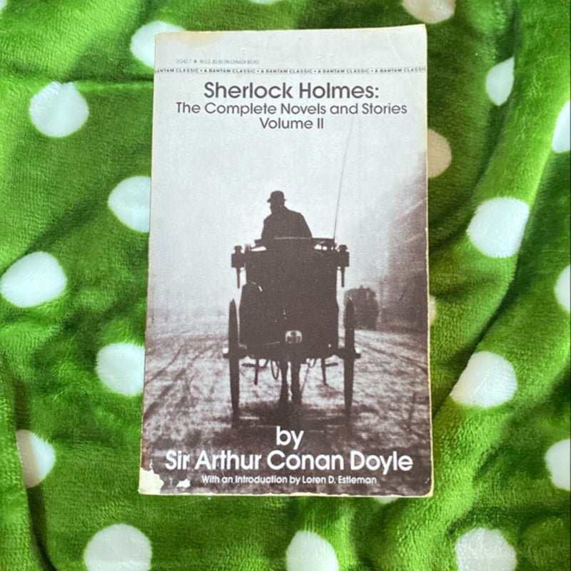 Sherlock Holmes: the Complete Novels and Stories Volume II