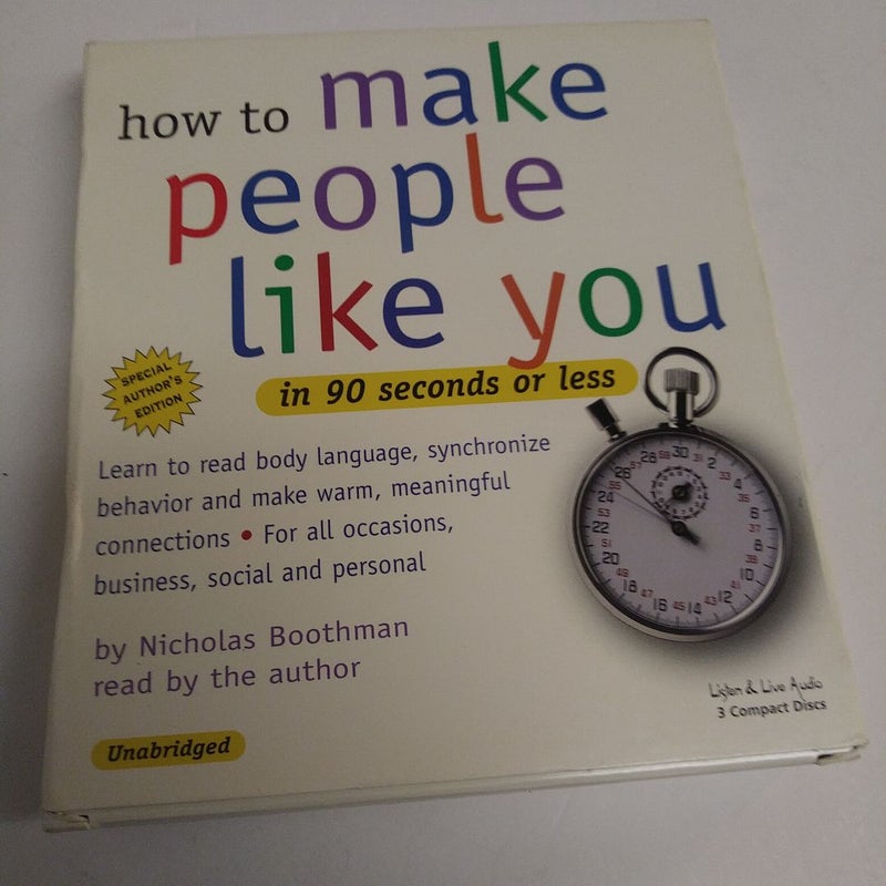 How to Make People Like You in 90 Seconds or Less