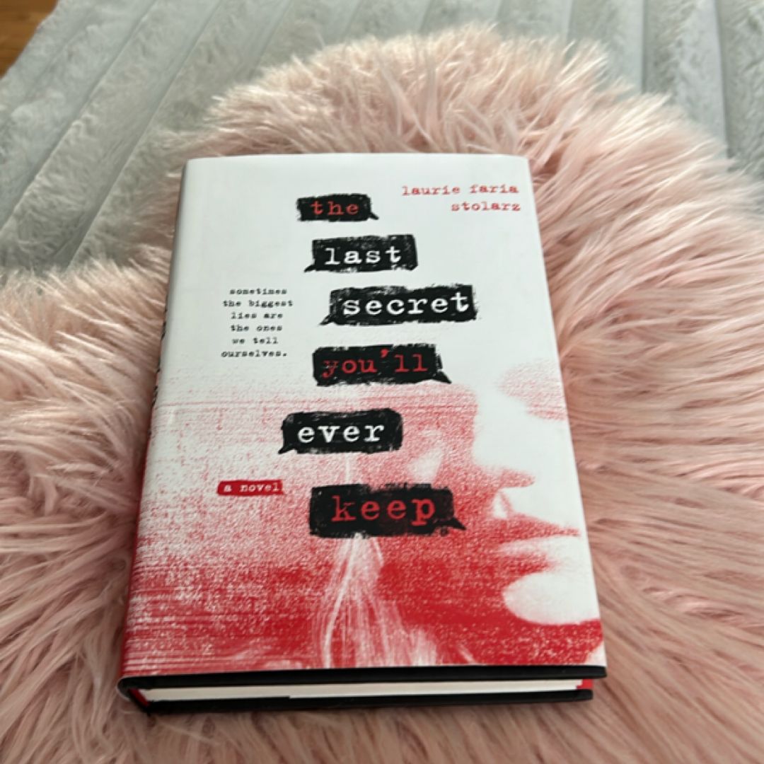 The Last Secret You'll Ever Keep