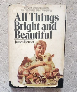 All Things Bright and Beautiful (This Edition, 1974)