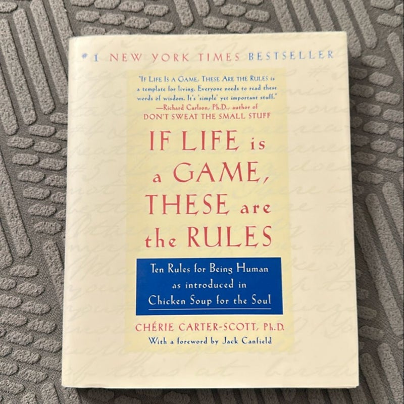 If Life Is a Game, These Are the Rules