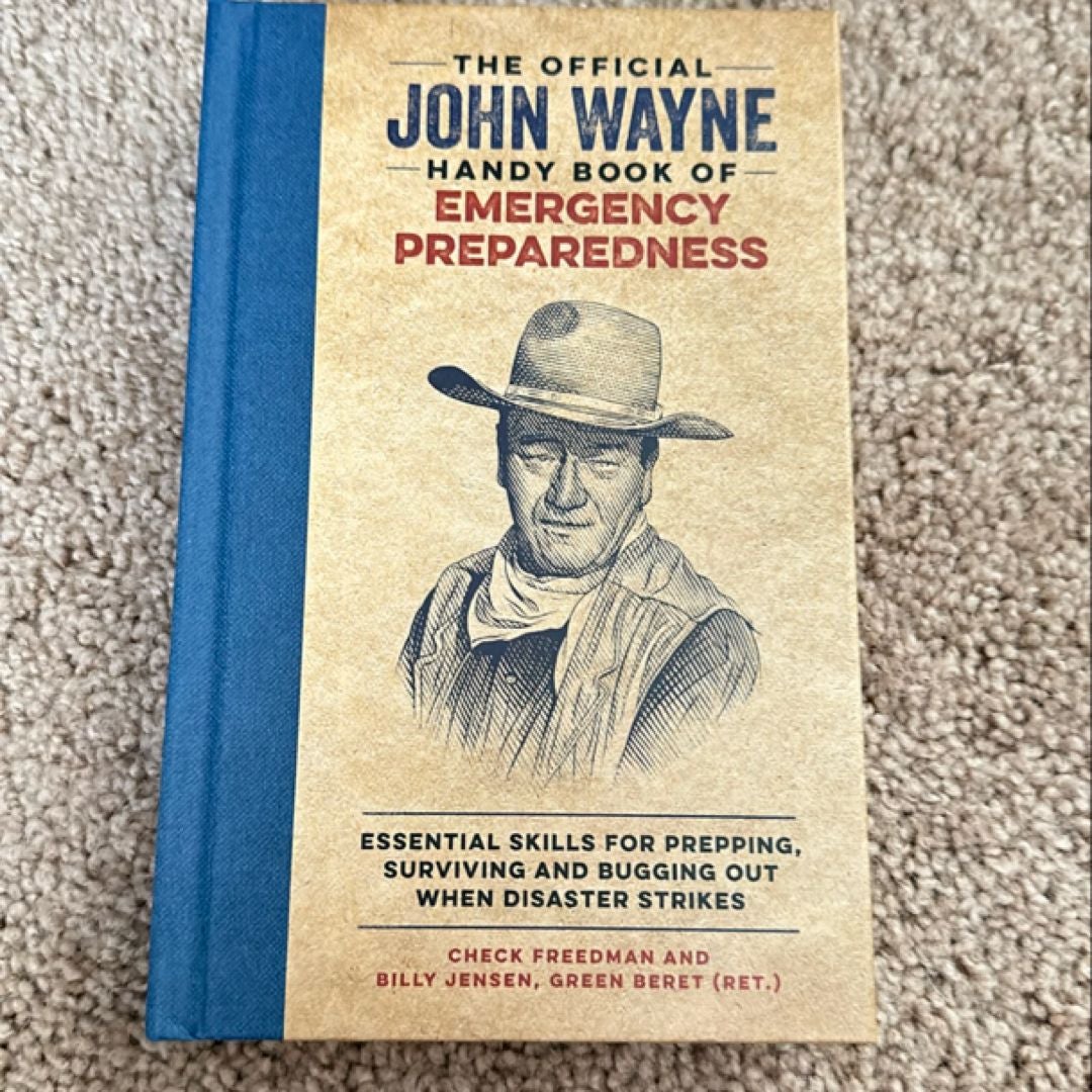 The Official John Wayne Handy Book of Emergency Preparedness