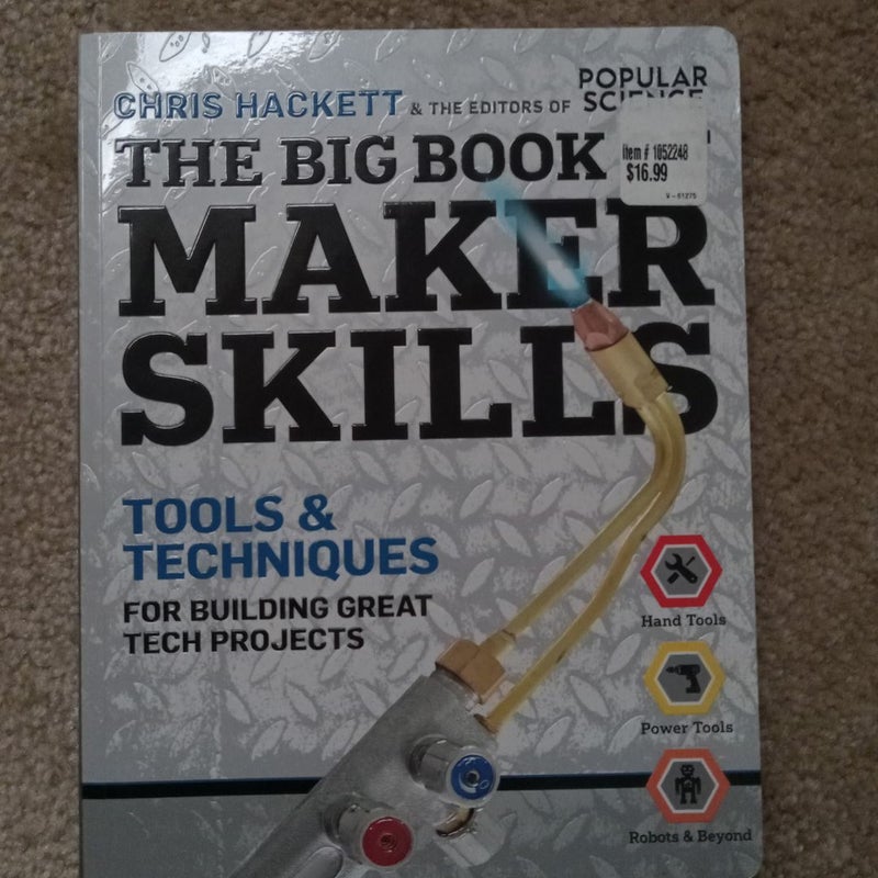 The Big Book of Maker Skills (Popular Science)