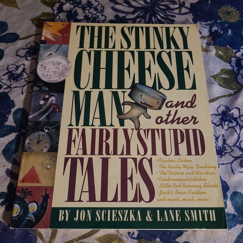 The Stinky Cheese Man and Other Fairly Stupid Tales