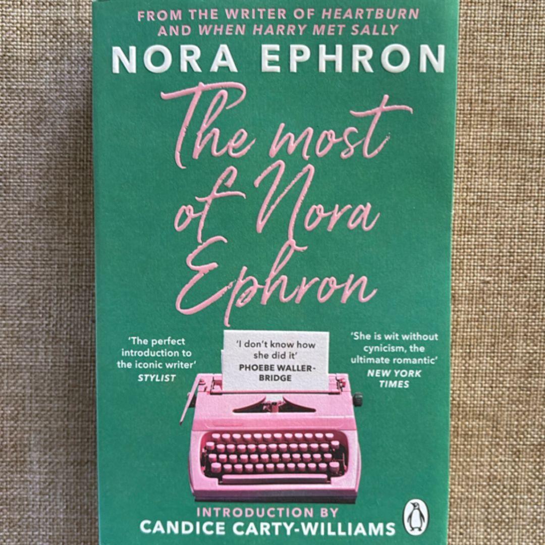 The Most of Nora Ephron