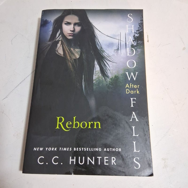 Reborn; Shadow Falls