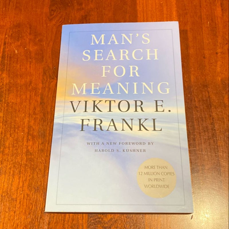 Man's Search for Meaning