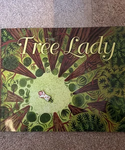 The Tree Lady