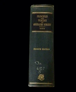 Principles and Pracrice of Ophthalmic Surgery Antique 