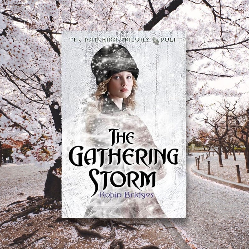 The Katerina Trilogy, Vol. I: the Gathering Storm