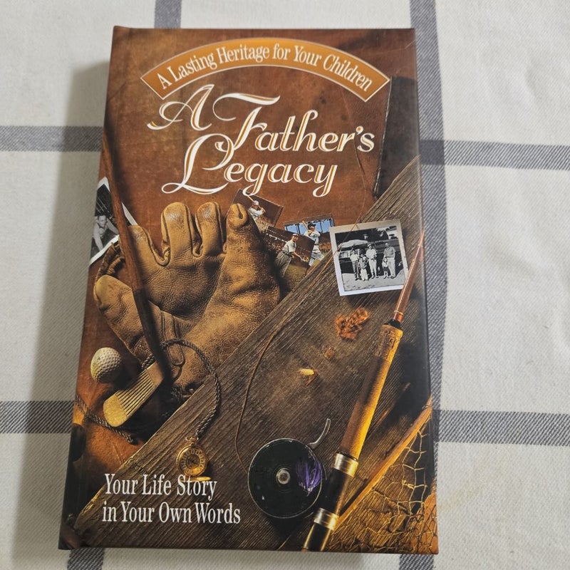 A Father's Legacy