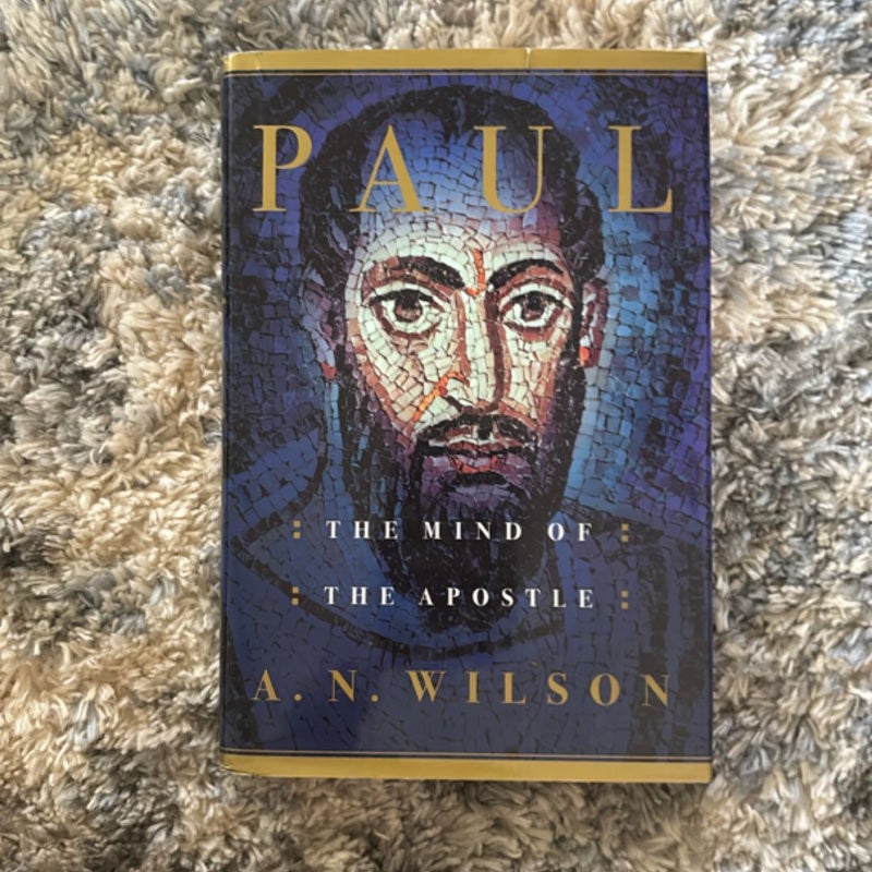 Paul the Mind of the Apostle