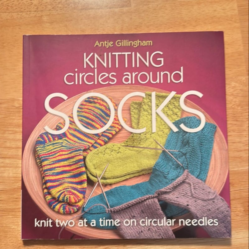 Knitting Circles Around Socks